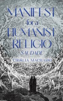 Manifest for a Humanist Religio