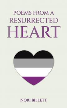 Poems from a Resurrected Heart