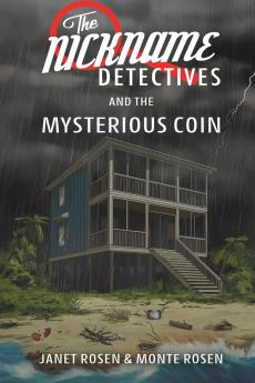 The Nickname Detectives and The Mysterious Coin