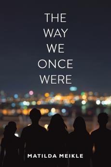 The Way We Once Were