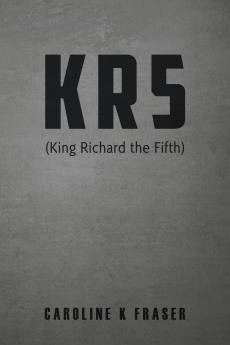 KR5 (King Richard the Fifth)