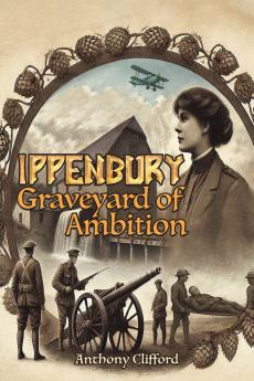 Ippenbury - Graveyard of Ambition