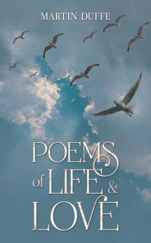 Poems of Life & Love
