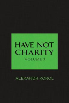 Have Not Charity