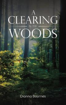 A Clearing in the Woods