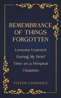 Remembrance of Things Forgotten