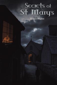 Secrets of St Mary's