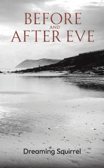 Before and After Eve