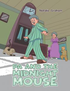 Pa and the Midnight Mouse