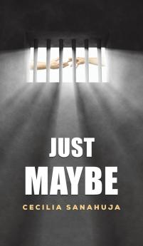 Just Maybe