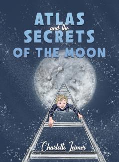 Atlas and the Secrets of the Moon
