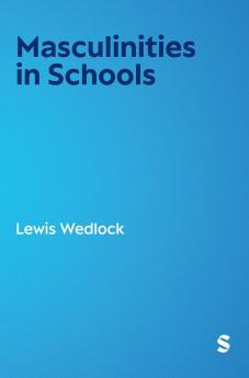 Masculinities in Schools