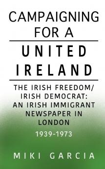 Campaigning for a United Ireland