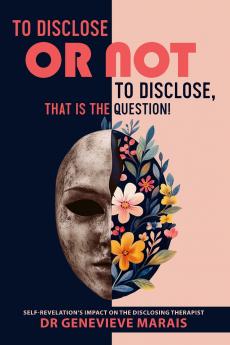 To Disclose or Not to Disclose That is the Question!