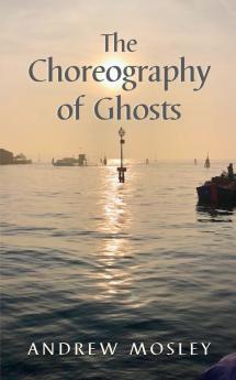 Choreography of Ghosts