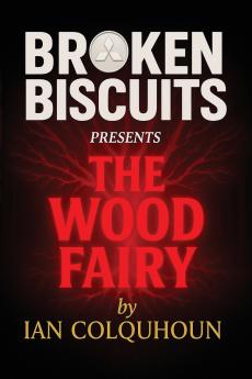 Broken Biscuits - The Wood Fairy