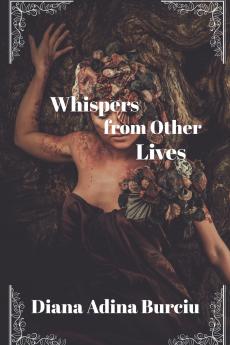 Whispers from Other Lives