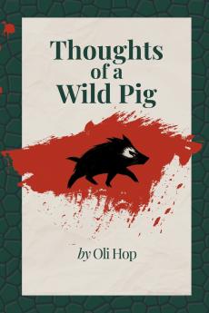 Thoughts of a Wild Pig