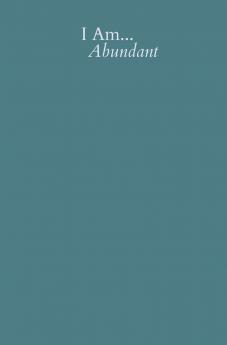 I Am Abundant