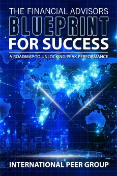 The Financial Advisors Blueprint