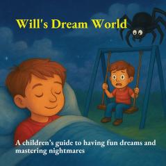Will's Dream World
