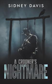 A Crooner's Nightmare