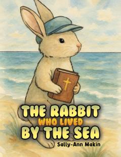 The Rabbit Who Lived by the Sea