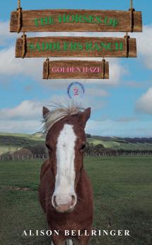 The Horses of Saddlers Ranch