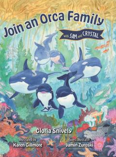Join an Orca Family with Sam and Crystal