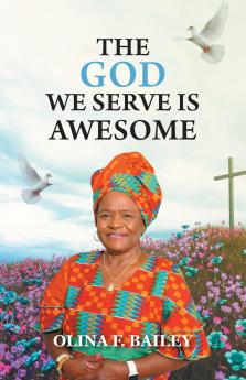 God We Serve is Awesome
