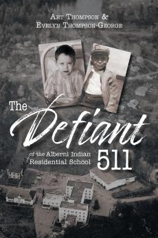 Defiant 511 of the Alberni Indian Residential School