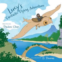 Lucy's Fantastic Flying Adventure