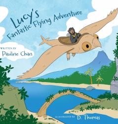Lucy's Fantastic Flying Adventure