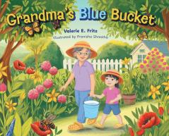 Grandma's Blue Bucket