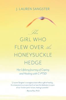 Girl Who Flew Over the Honeysuckle Hedge
