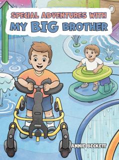 Special Adventures With My Big Brother