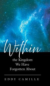 Within the Kingdom We Have Forgotten About