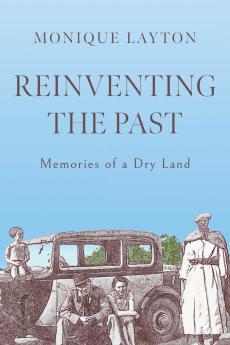 Reinventing the Past
