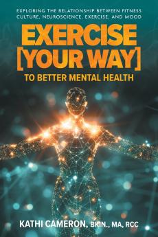 Exercise [Your Way] to Better Mental Health