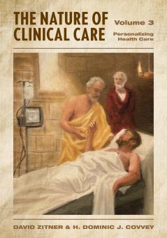 Nature of Clinical Care - Volume 3