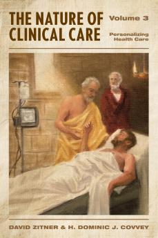 Nature of Clinical Care - Volume 3