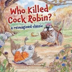 Who Killed Cock Robin?