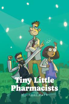 Tiny Little Pharmacists