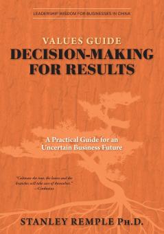 Values Guide Decision-Making for Results