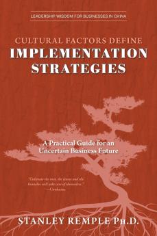 Cultural Factors Define Implementation Strategies