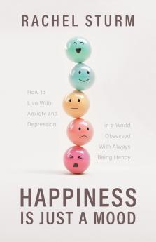 Happiness Is Just a Mood
