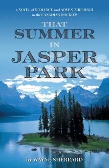 That Summer in Jasper Park