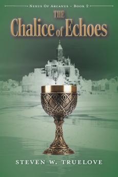 The Chalice of Echoes