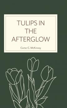 Tulips in the Afterglow