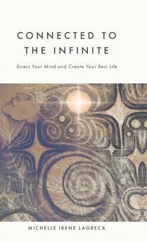 Connected to The Infinite